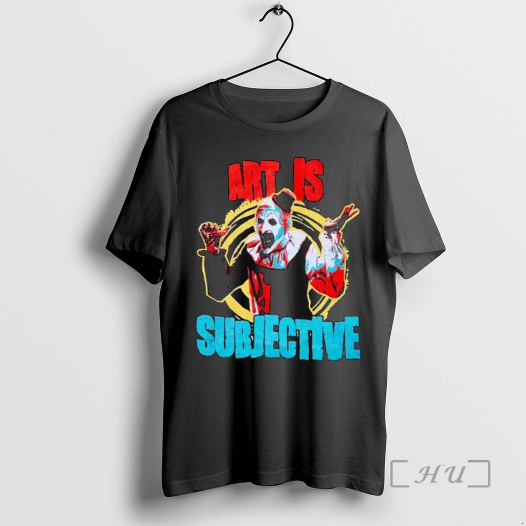 Trending Terrifier Art Is Subjective Ornaments Premium T Shirt Sweater