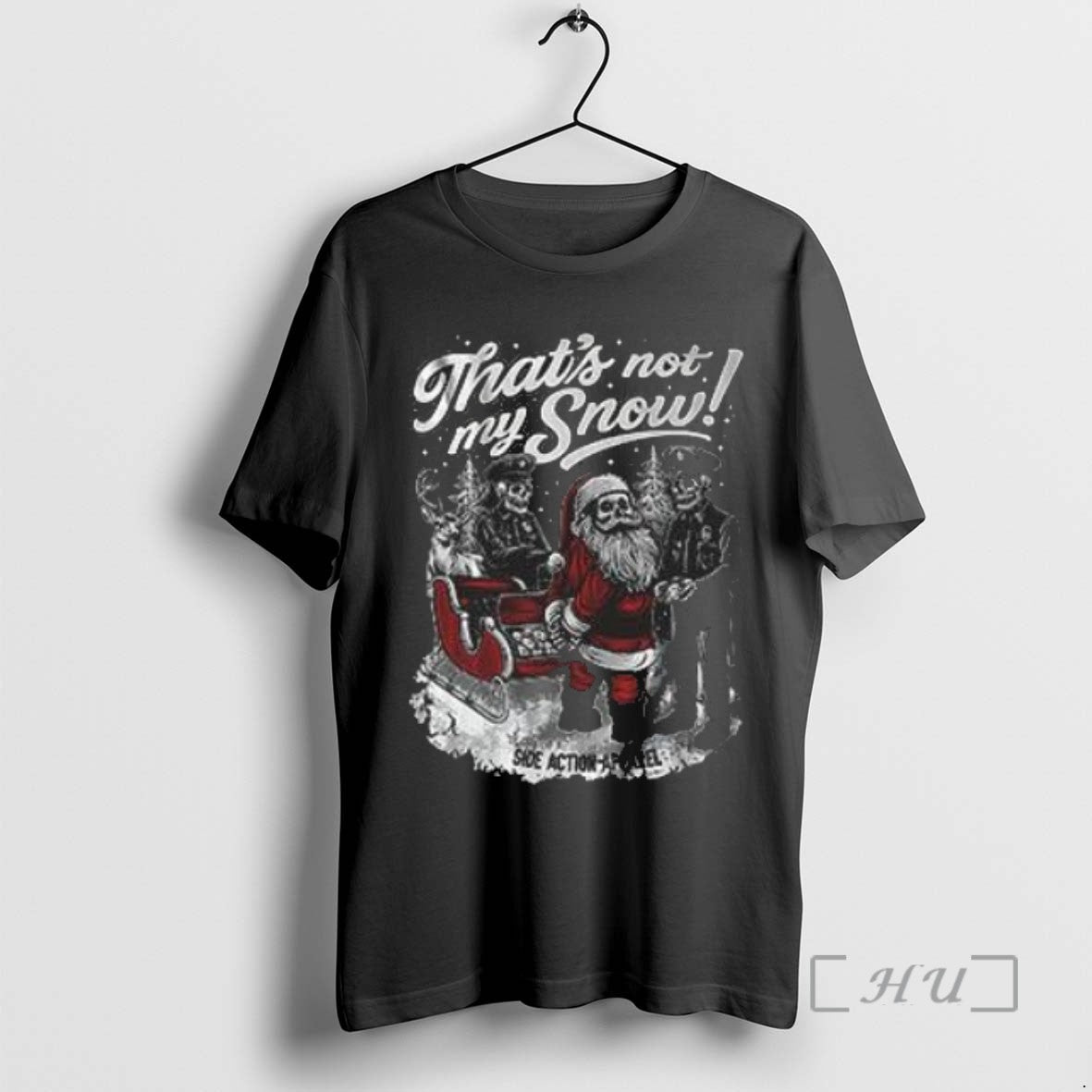 Trending Thats Not My Snow Side Action Apparel Christmas 2025 Tee Shirts Sweater