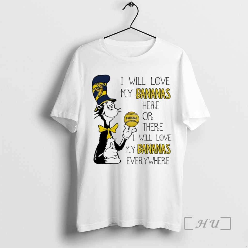Trending The Cat In The Hat I Will Love My Bananas Here Or There