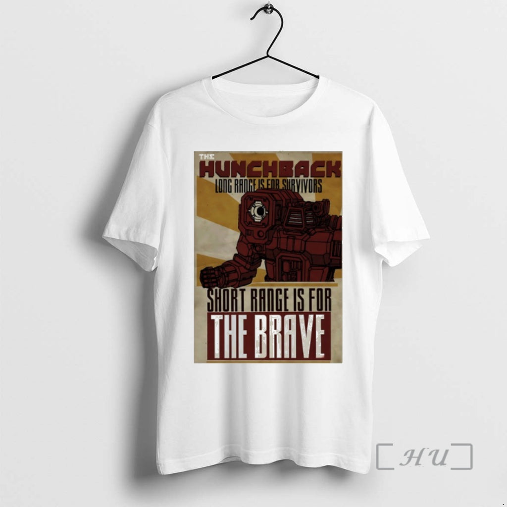 Trending The Hunchback Long Range Is For Survivors Short Range Is For The Brave Premium