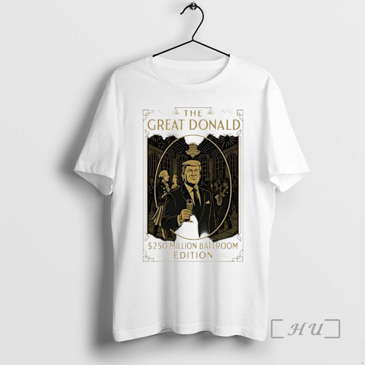 Trending The Great Donald Gatsby Trump 250 Million Dollars Ballroom Edition Premium T Shirt Sweater
