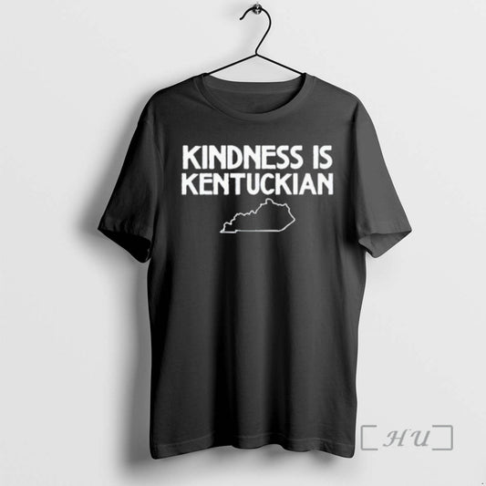 Trending The Kindness Is Kentuckian Premium T Shirt Sweater