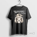 Trending The Lion Doesnt Wait For The Right Time To Take Action Premium T Shirts
