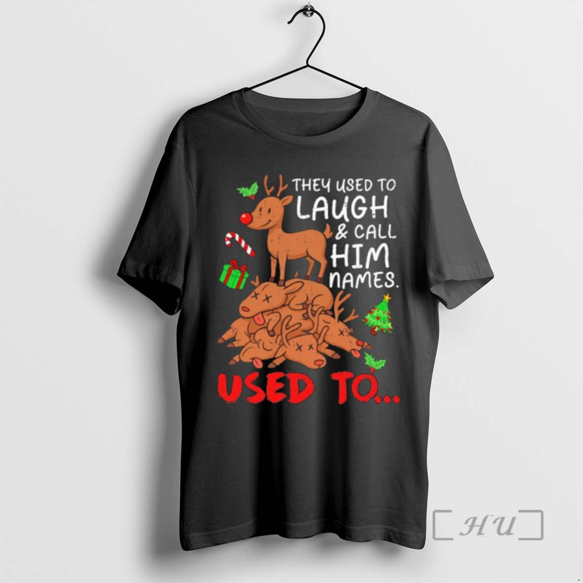 Trending They Used To Laugh Call Him Names Used To Christmas Premium T Shirts Sweater