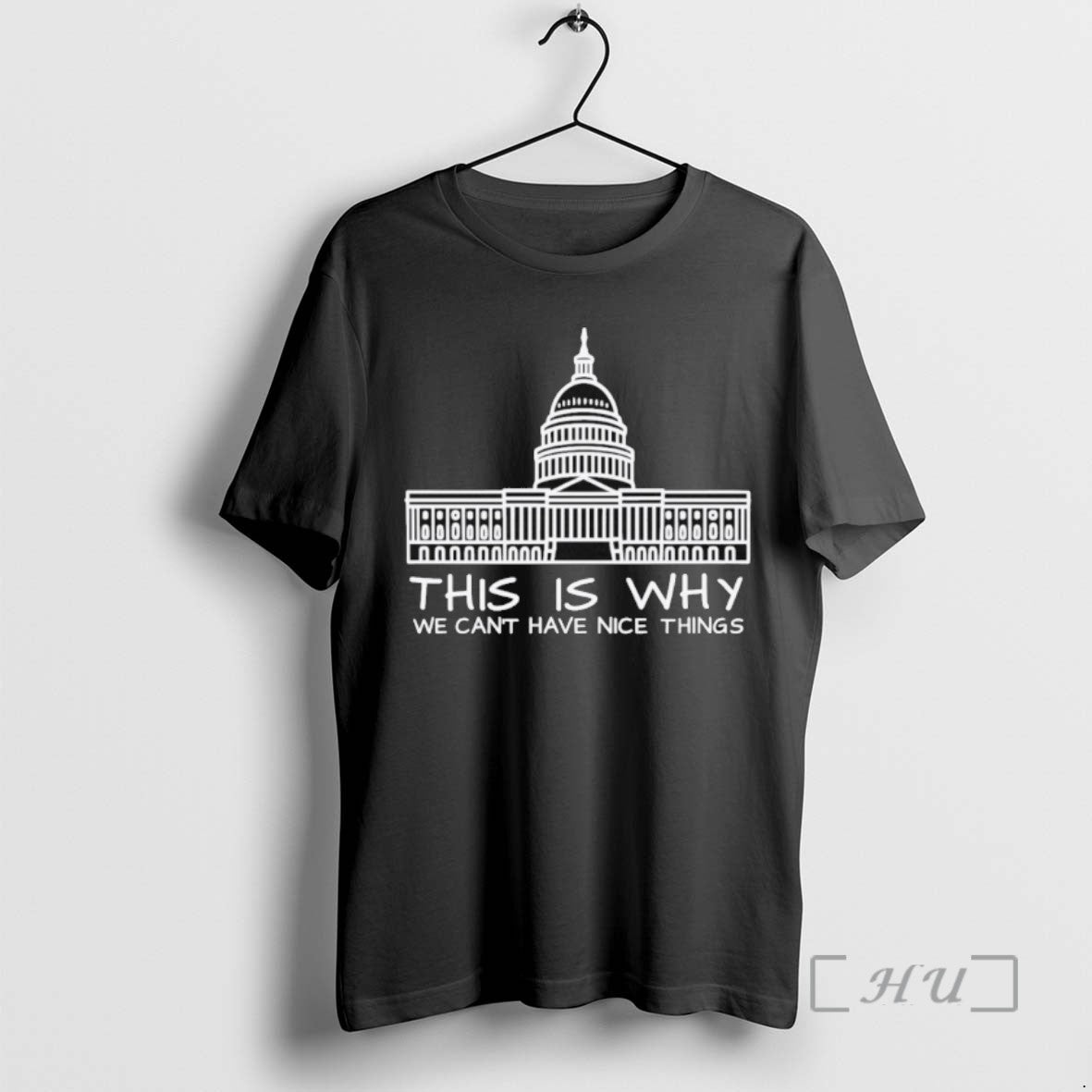 Trending This Is Why We Cant Have Nice Things Tee Shirts Sweater