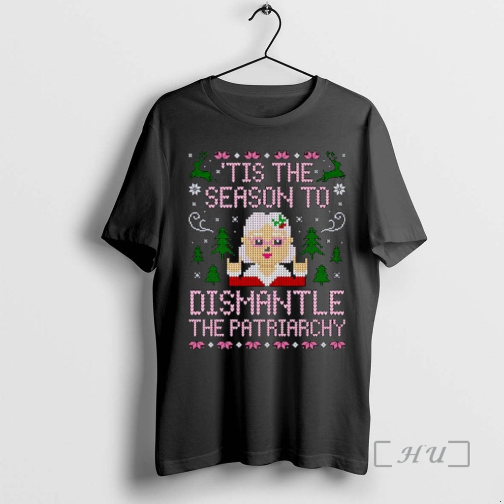 Trending Tis The Season To Dismantle The Patriarchy Ugly Christmas Ornaments Premium T Shirt Sweater