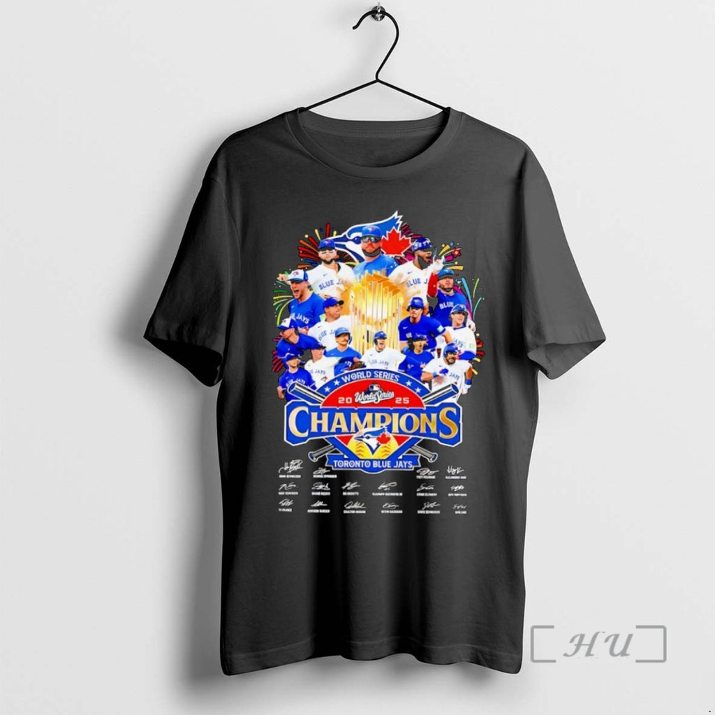 Trending Toronto Blue Jays 2025 Mlb World Series Champions Signature Premium T Shirt Sweater