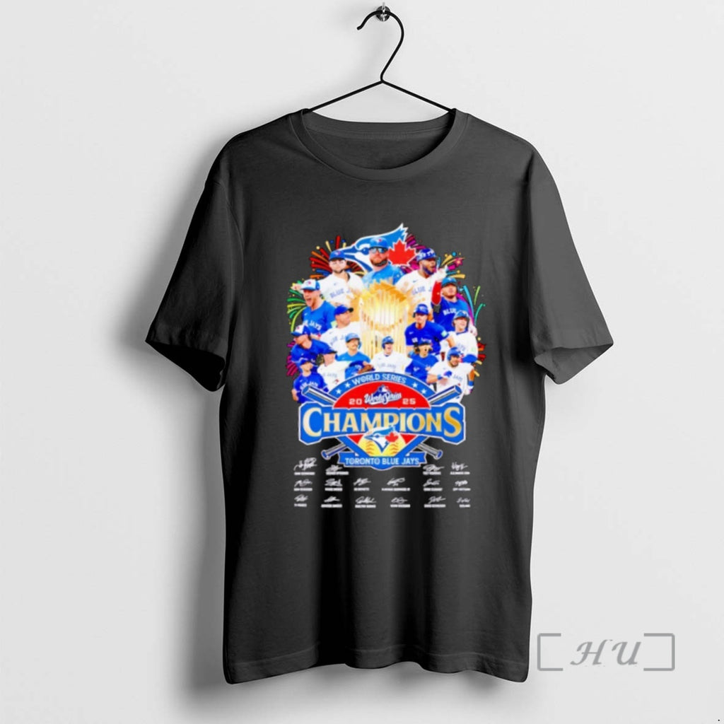 Trending Toronto Blue Jays 2025 World Series Champions Signatures Premium T Shirt Sweater