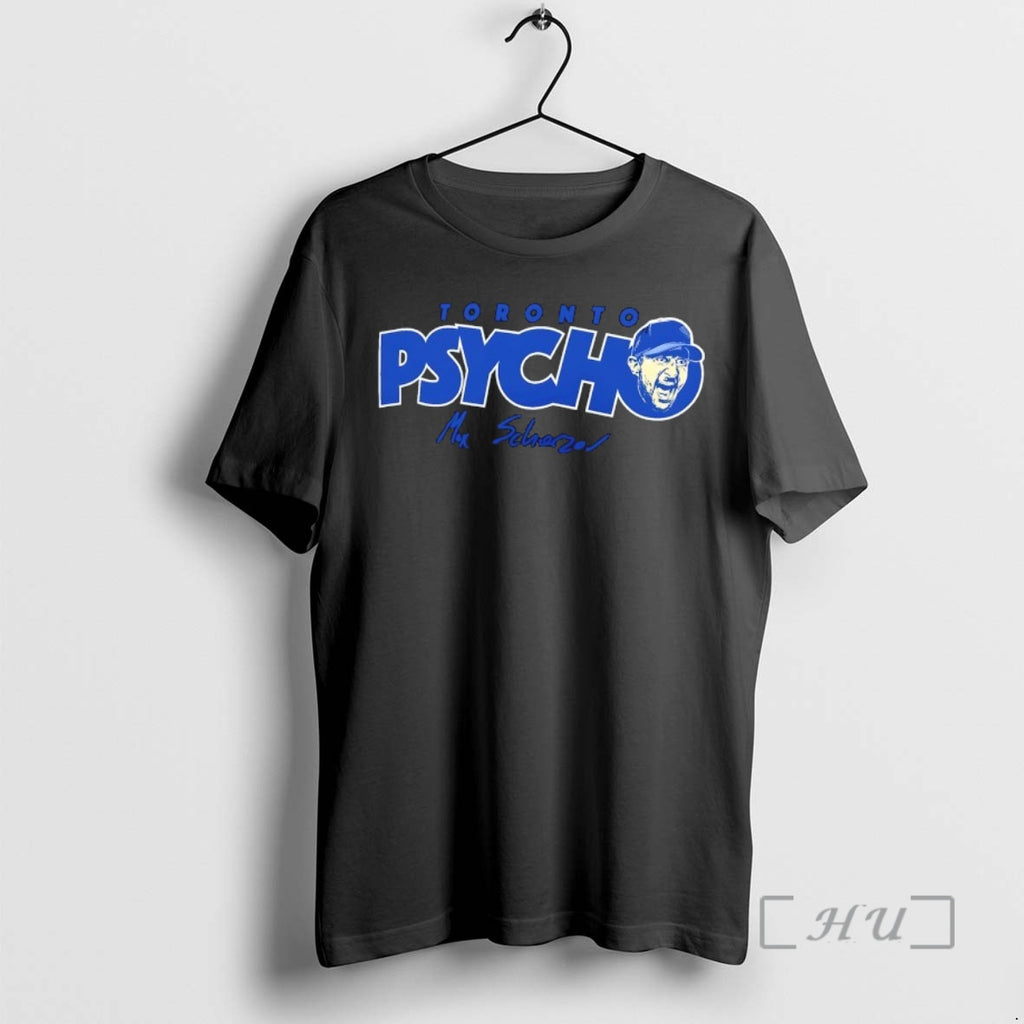 Trending Toronto Psycho Max Scherzer Toronto Blue Jays Signature Premium T Shirt Sweater