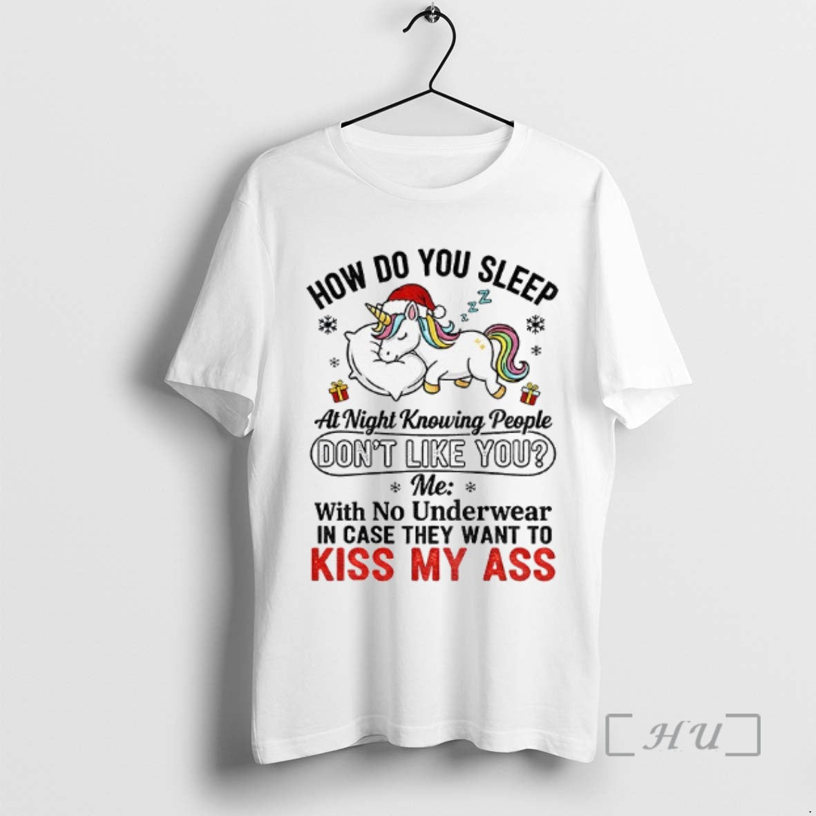 Trending Unicorn How Do You Sleep At Night Knowing People Dont Like You Me With