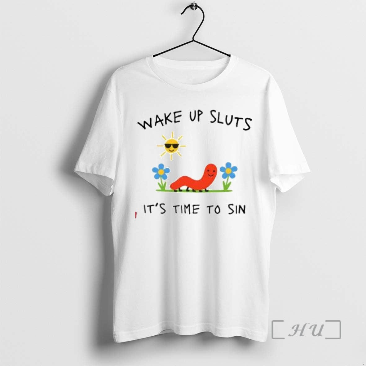 Trending Wake Up Sluts Its Time To Sin Funny Animal Meme Tee Shirts Sweater