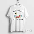 Trending Wake Up Sluts Its Time To Sin Paint Premium T Shirt Sweater