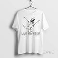 Trending What Now Bitch T Rex Funny Premium T Shirt Sweater