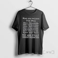 Trending When You Believe One Man You Are Fully Indoctrinated Premium T Shirt Sweater