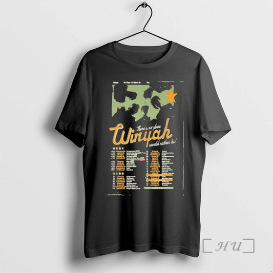 Trending Winyah The No Place Id Rather Be Tour 2026 Premium T Shirt Sweater