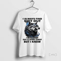 Trending Wolf I Always Find Shit Out I Might Not Say It Right Away But