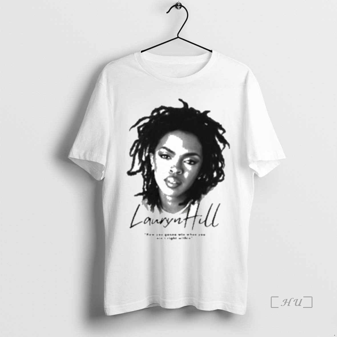 Trending Ms Lauryn Hill How You Gonna Win T Shirt Sweater