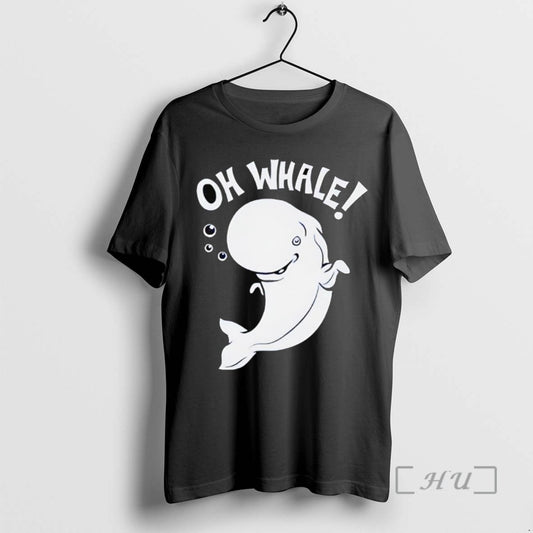 Trending Oh Whale Tee Shirt Sweater