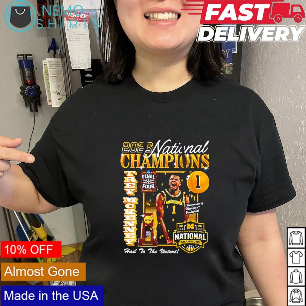 Trey McKenney No.1 Michigan Wolverines National Champions 2026 shirt