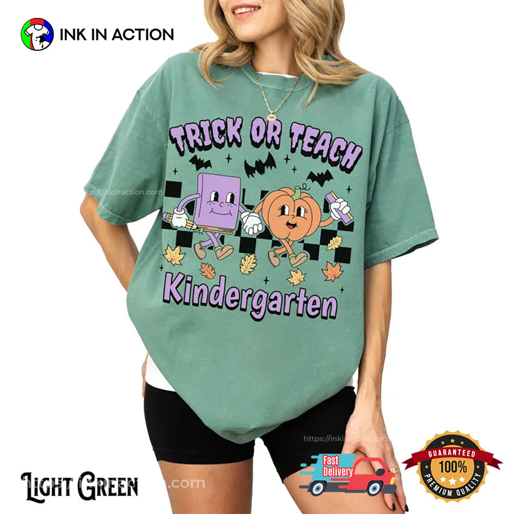 Trick Or Teach Kindergarten Teacher Halloween Comfort Colors T-shirt