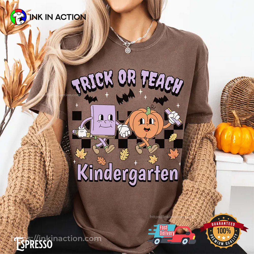 Trick Or Teach Kindergarten Teacher Halloween Comfort Colors T-shirt
