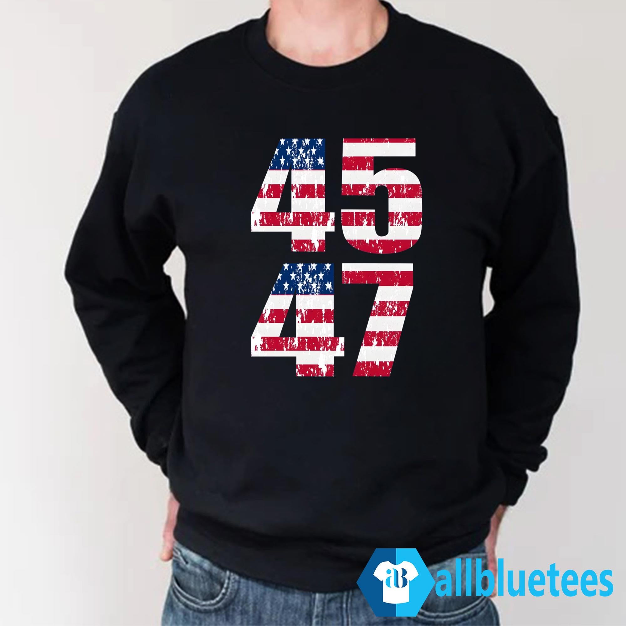 Trump 2024 45 47 Shirt