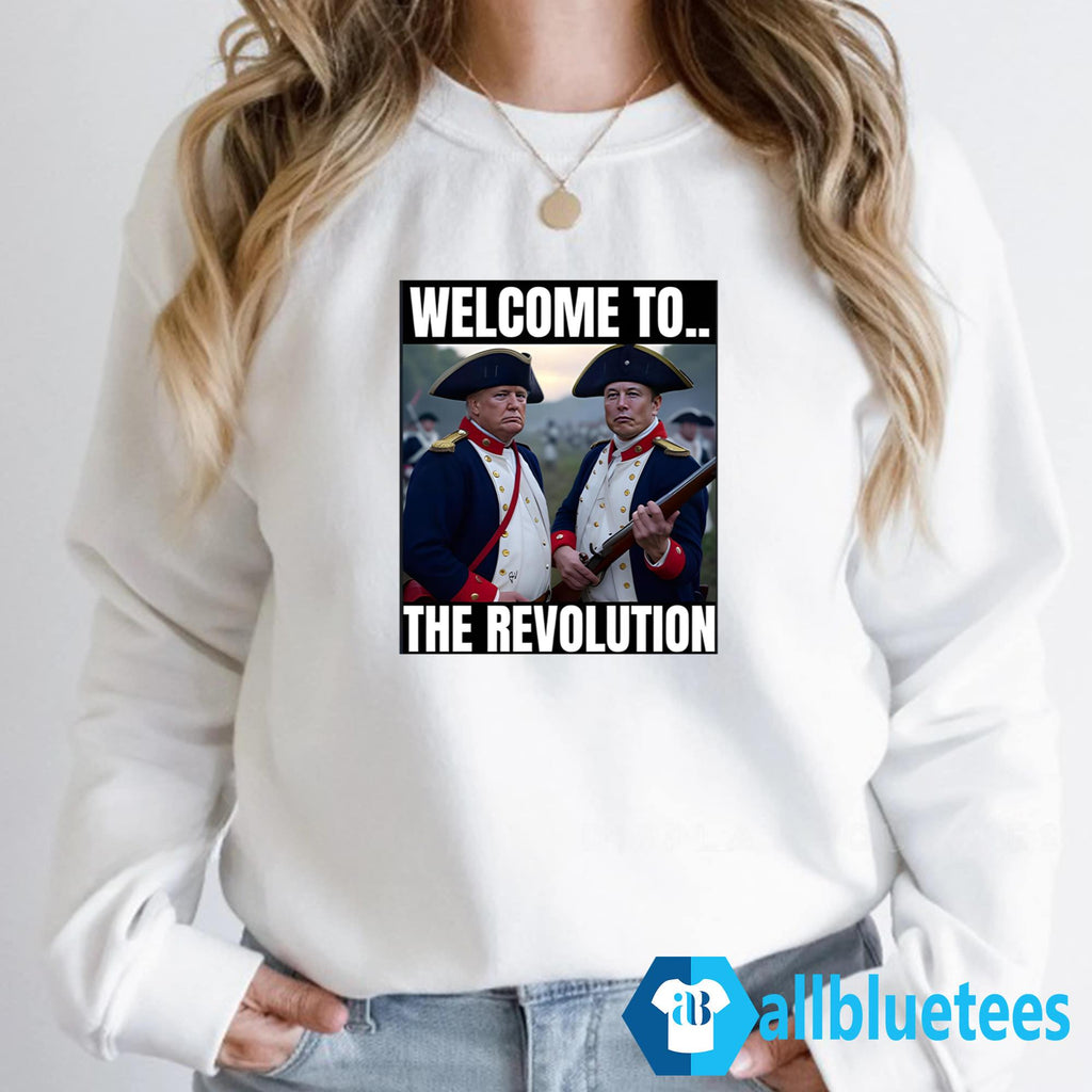 Trump And Elon Musk Welcome To The Revolution Shirt
