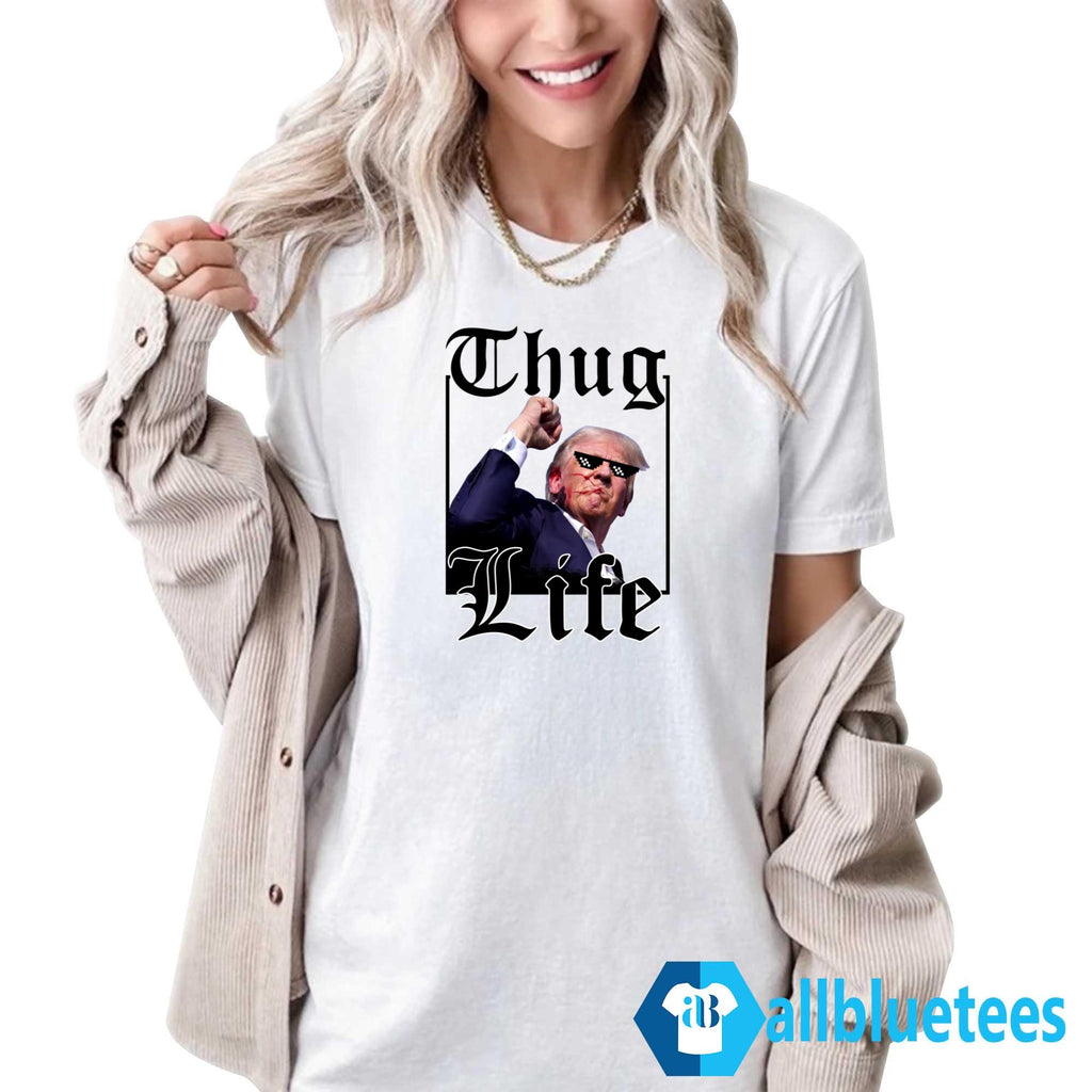Trump Assassination Attempt Thug Life Shirt