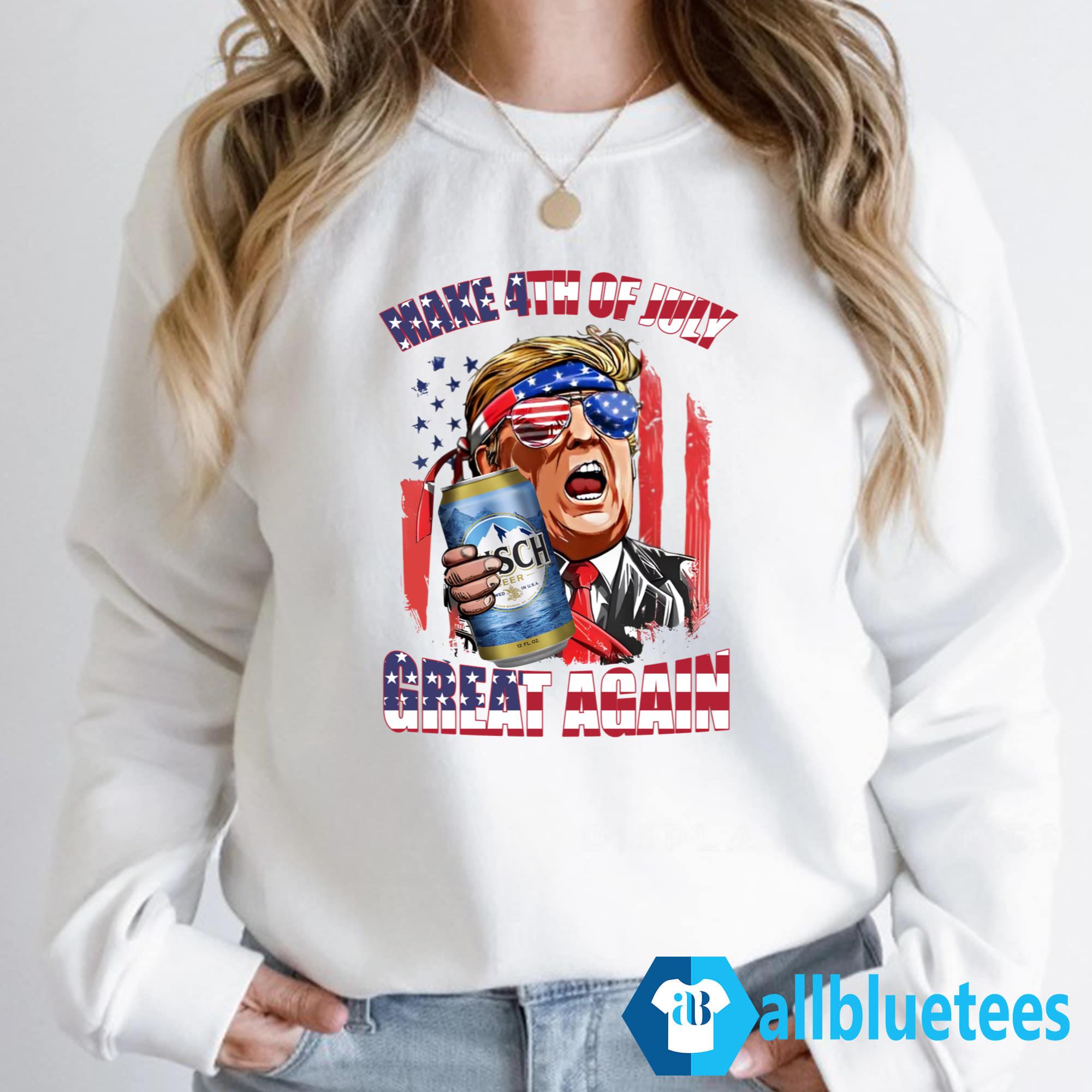 Trump Busch Beer Make 4th of July Great Again Shirt