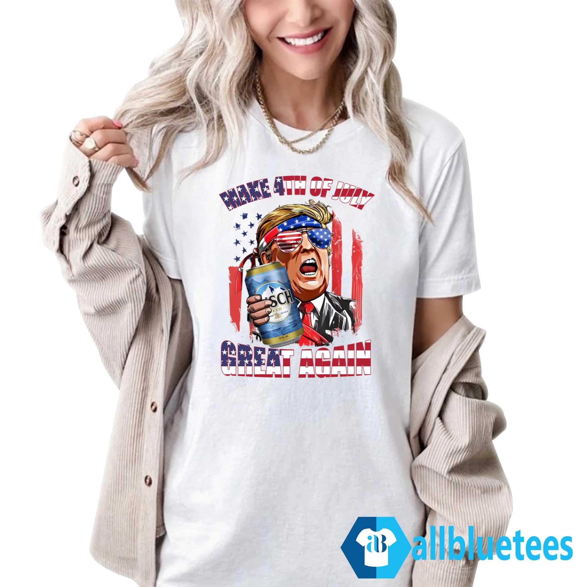 Trump Busch Beer Make 4th of July Great Again Shirt