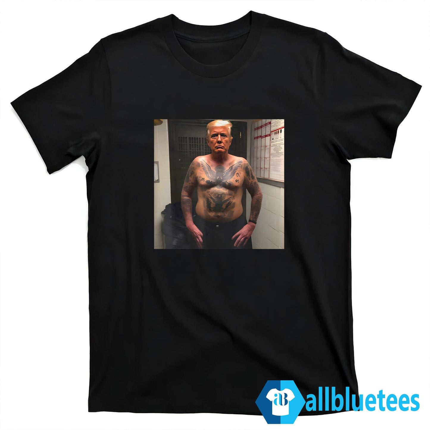 Trump Covered With Prison Tattoos Shirt