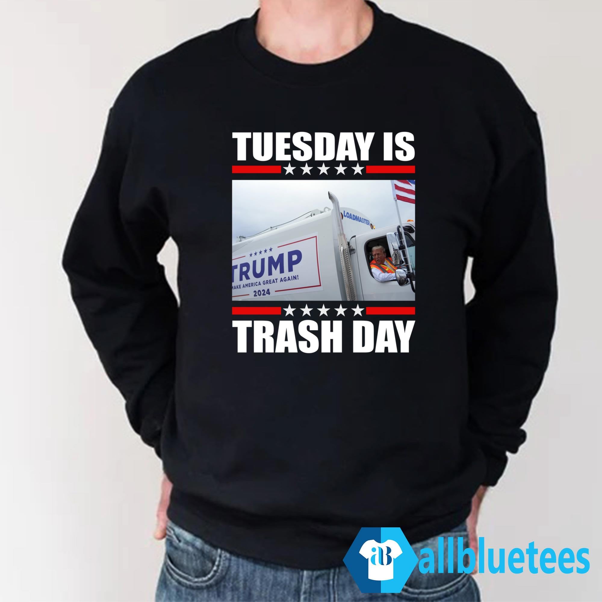 Trump Garbage Tuesday Is Trash Day Shirt