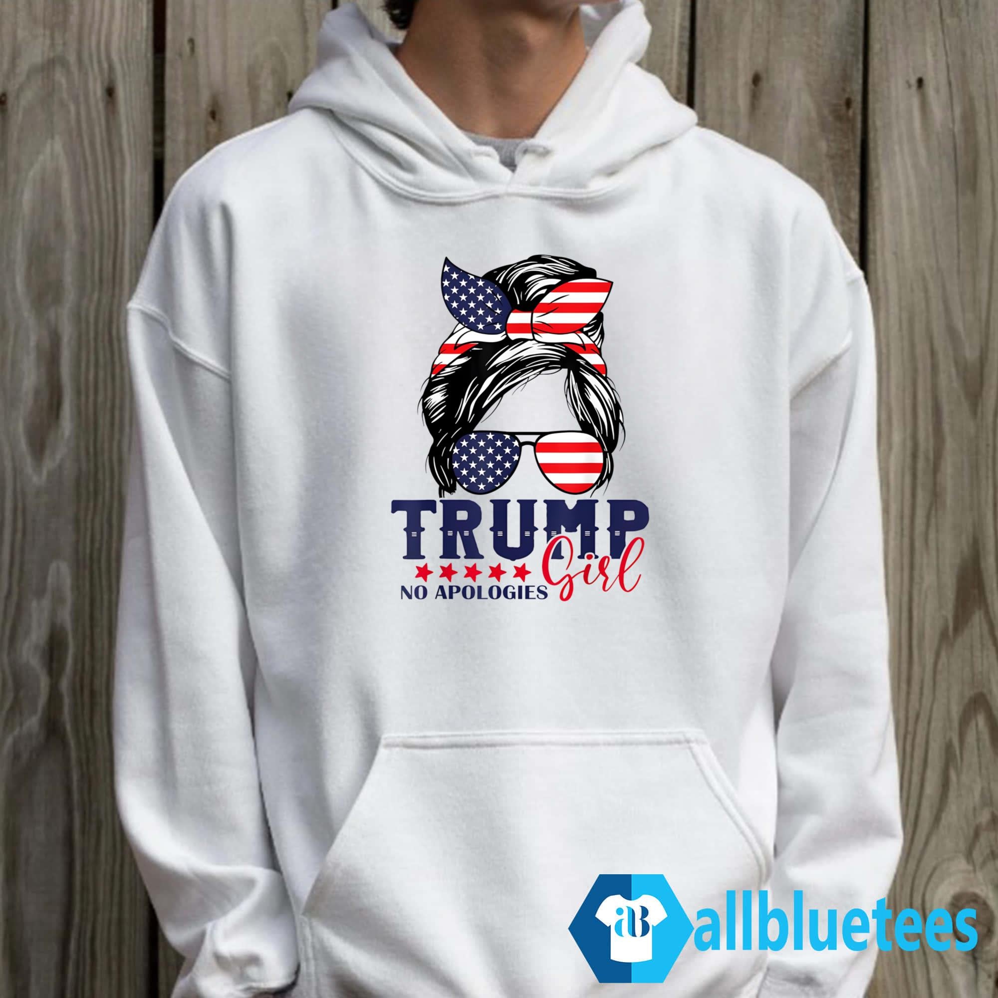 Trump Girl No Apologies Shirt