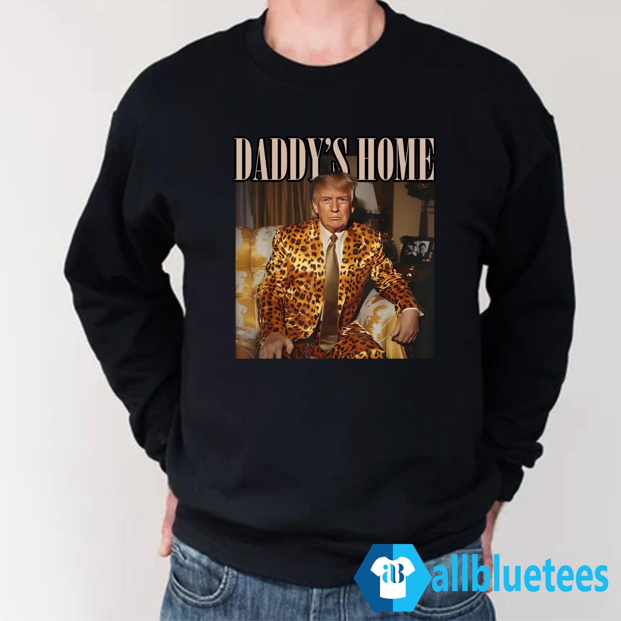 Trump Leopard Daddy’s Home Shirt