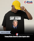 Trump Make America Safe Again shirt