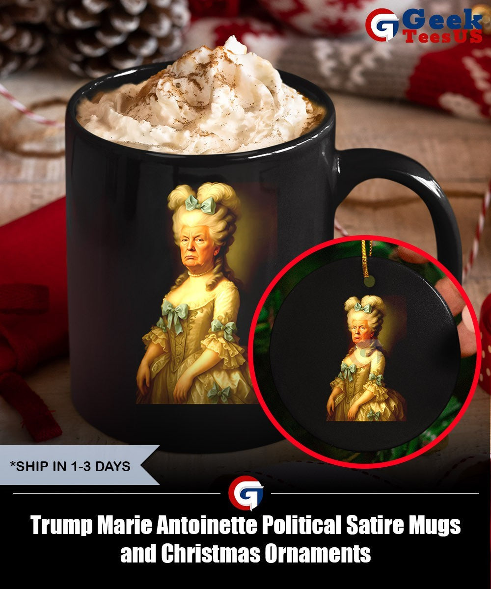 Trump Marie Antoinette Political Satire shirt