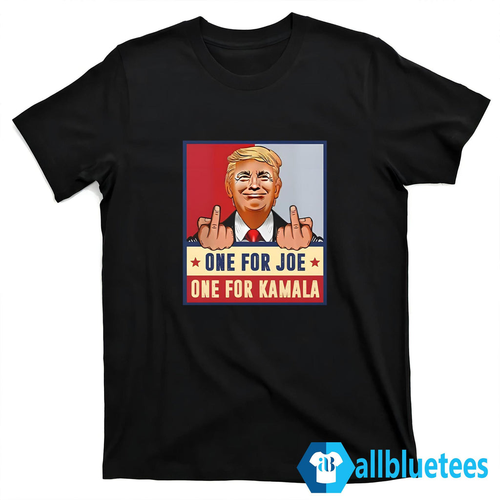 Trump Middle Fingers One For Joe One For Kamala Shirt