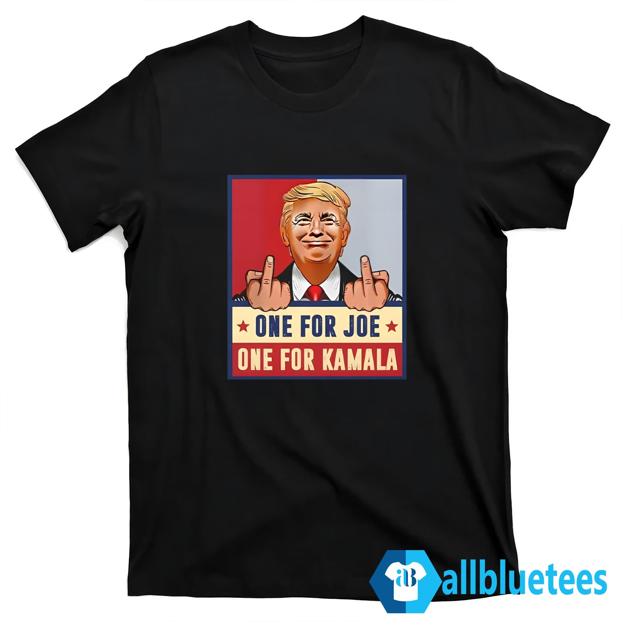 Trump Middle Fingers One For Joe One For Kamala Shirt