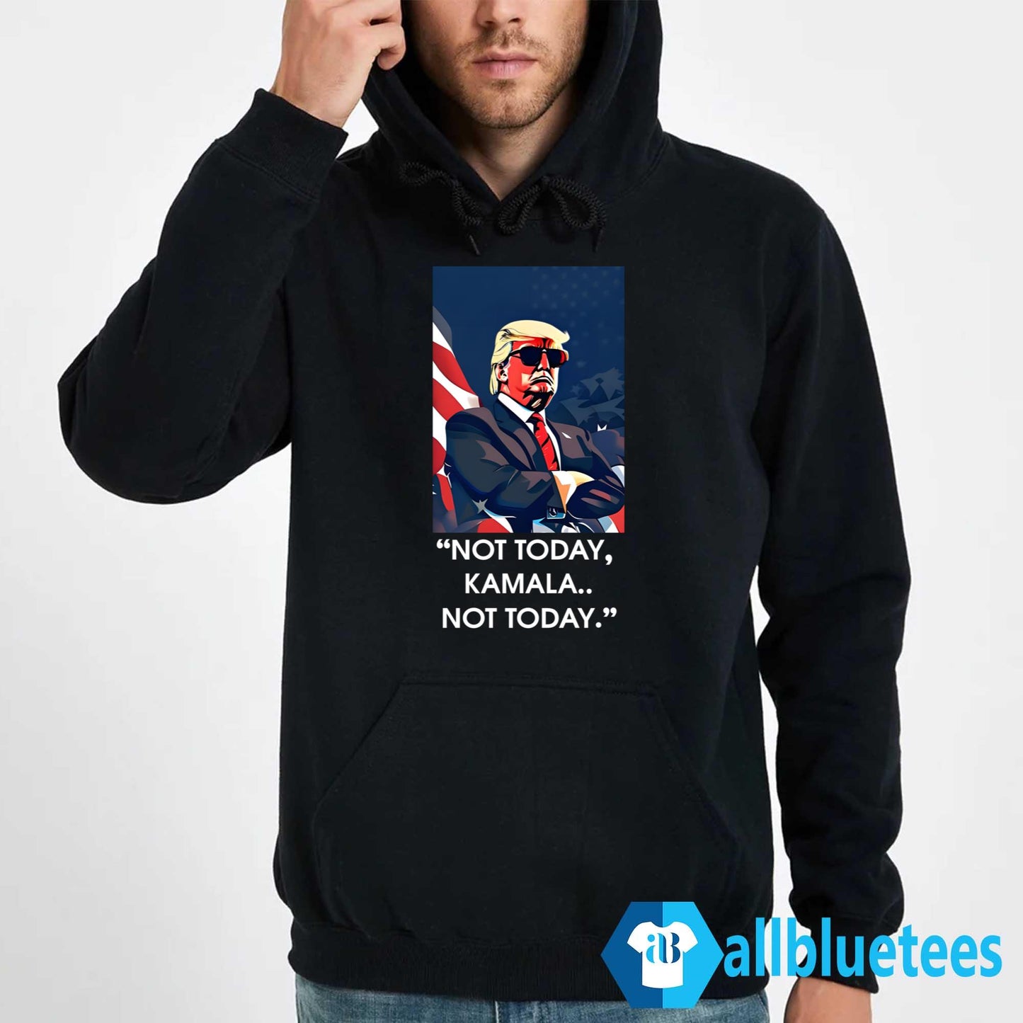 Trump Not Today Kamala Not Today Shirt
