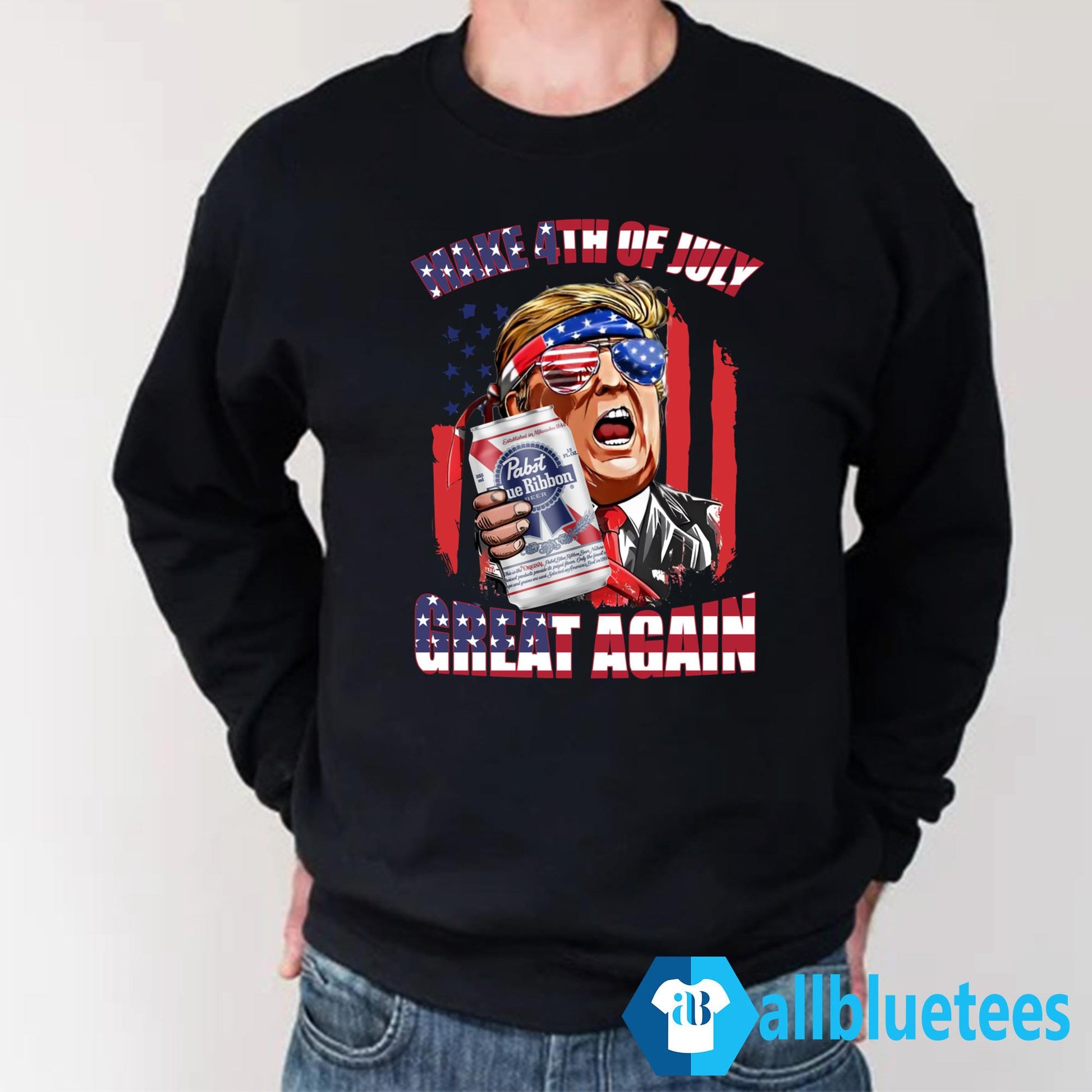 Trump Pabst Blue Ribbon Make 4th Of July Great Again Shirt