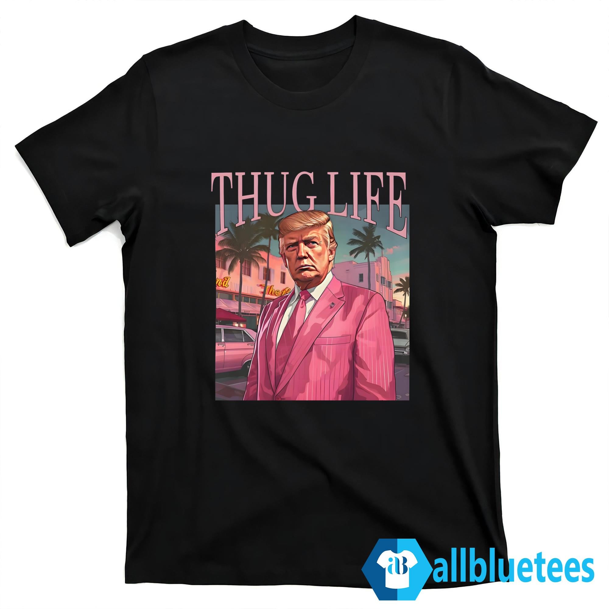 Trump Pink Thug Life Shirt