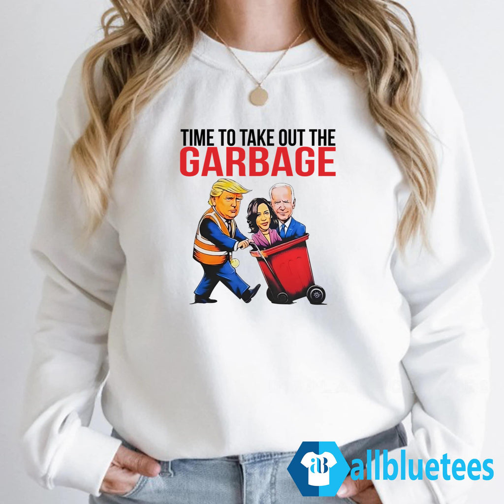 Trump Time To Take Out The Garbage Shirt