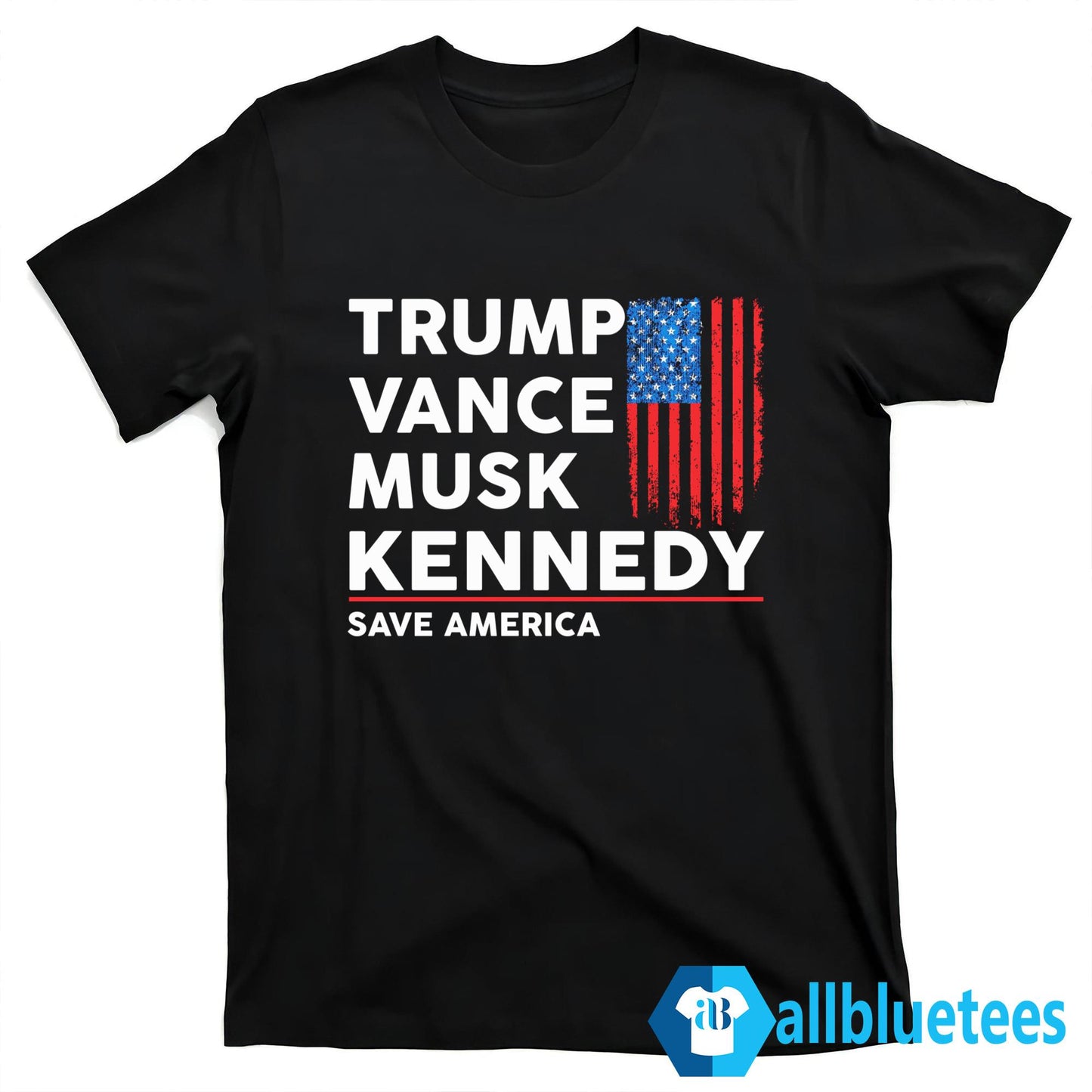 Trump Vance Musk Kennedy Save America Shirt