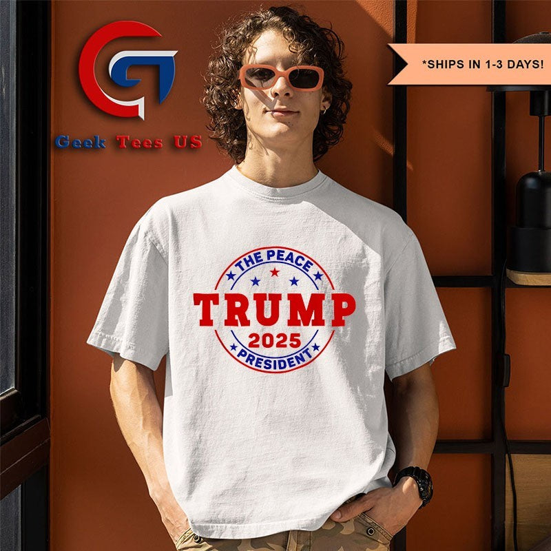 Trump the peace president 2025 shirt