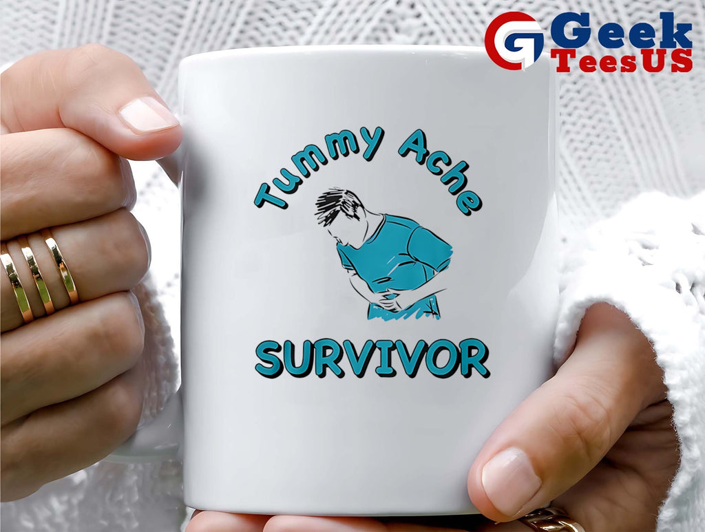 Tummy ache survivor shirt
