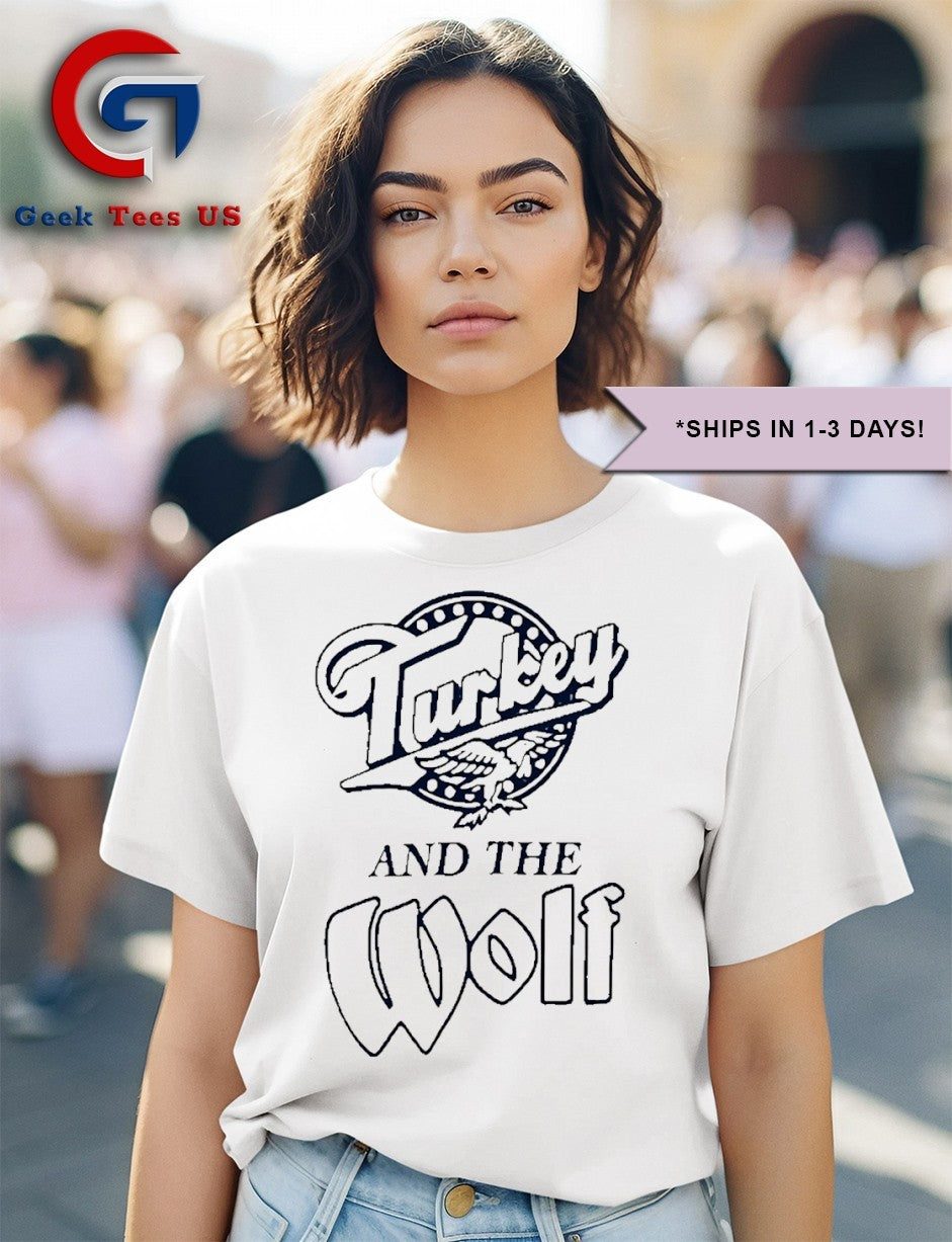 Turkey and The Wolf Turkey Time shirt