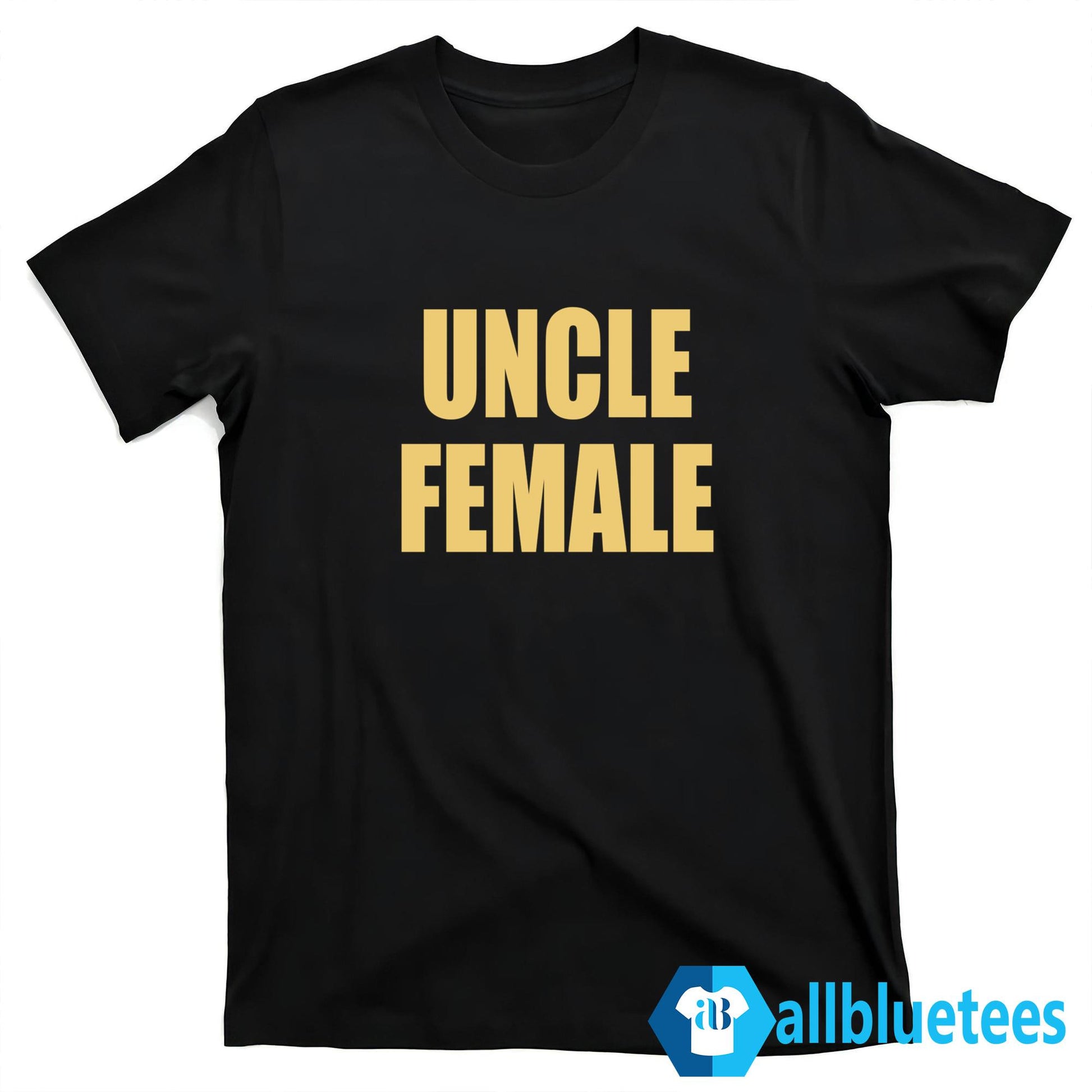 Uncle Female Shirt