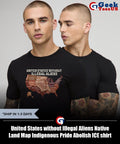 United States without Illegal Aliens Native Land Map Indigenous Pride Abolish ICE shirt