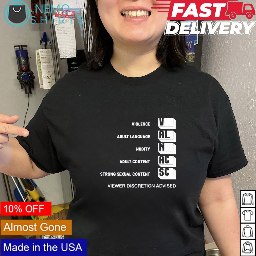 V AL N AC SC viewer discretion advised shirt