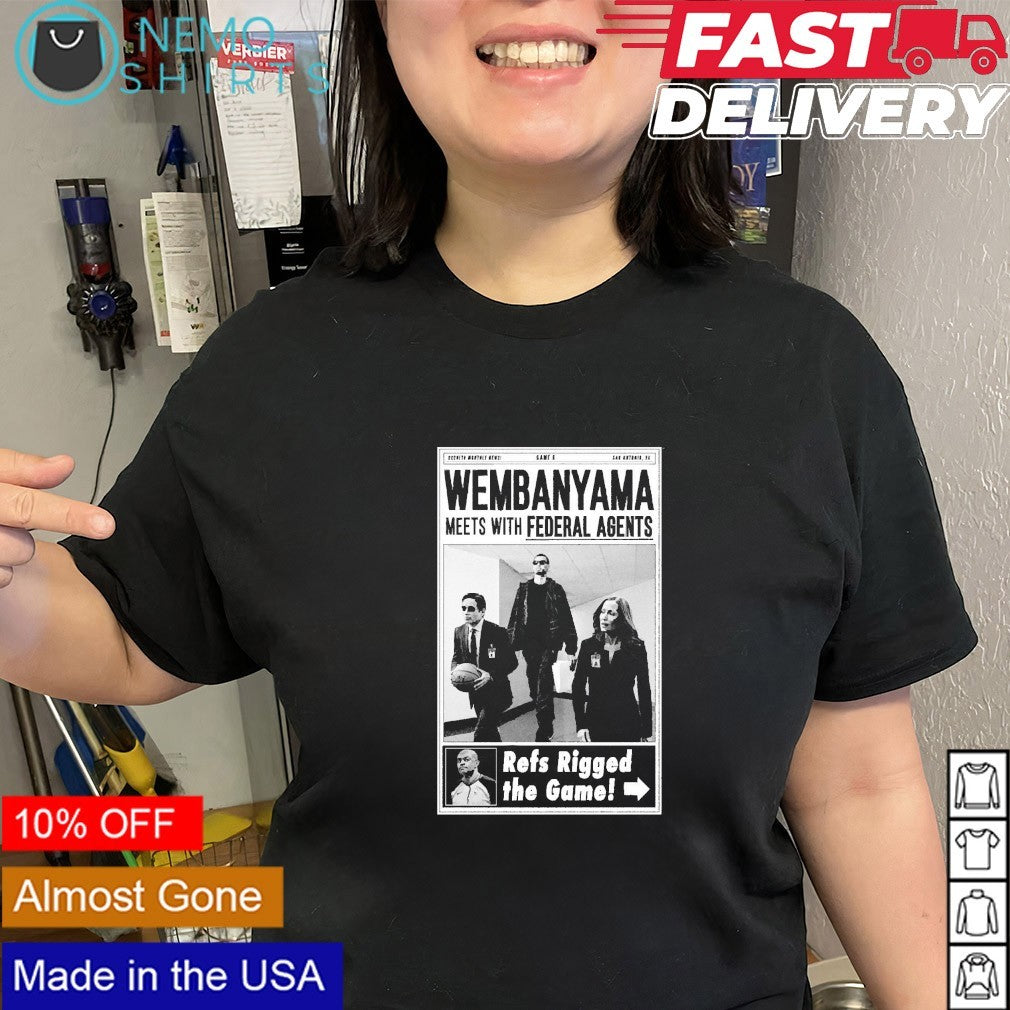 Victor Wembanyama meets with Federal Agents shirt